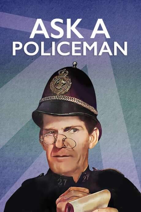 Ask a Policeman